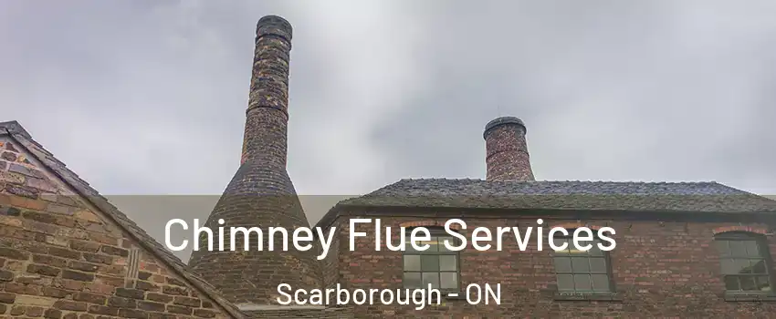  Chimney Flue Services Scarborough - ON