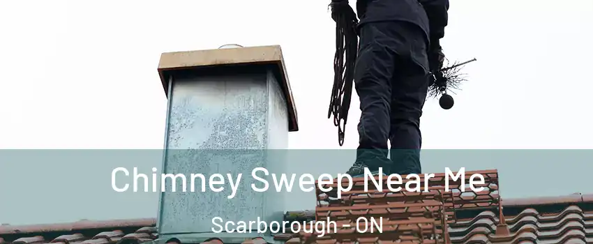  Chimney Sweep Near Me Scarborough - ON
