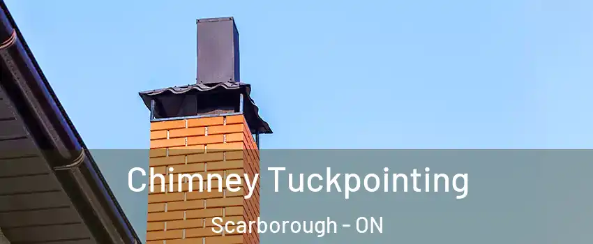  Chimney Tuckpointing Scarborough - ON
