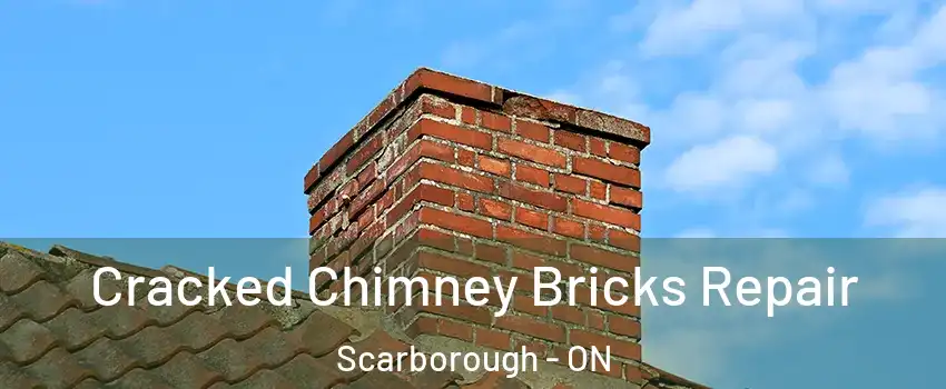  Cracked Chimney Bricks Repair Scarborough - ON