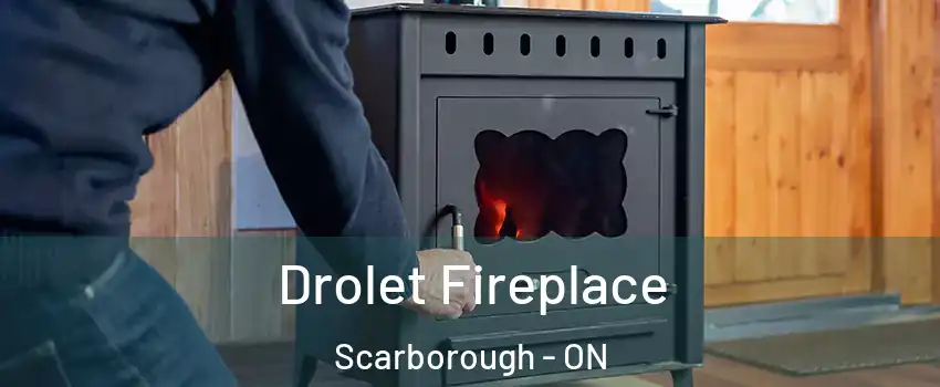  Drolet Fireplace Scarborough - ON