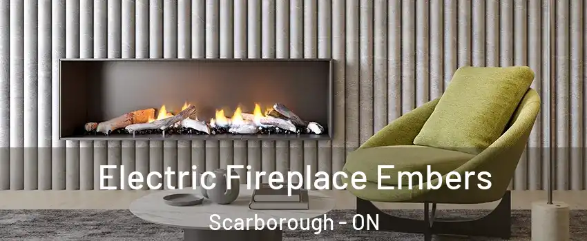  Electric Fireplace Embers Scarborough - ON