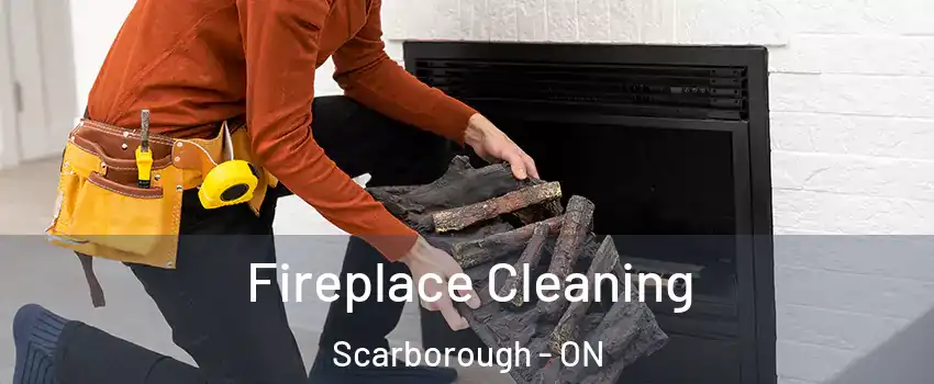  Fireplace Cleaning Scarborough - ON