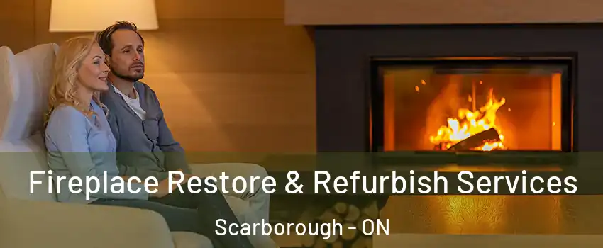 Fireplace Restore & Refurbish Services Scarborough - ON