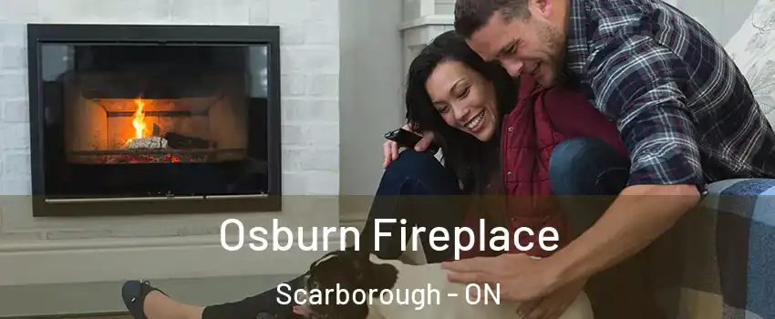  Osburn Fireplace Scarborough - ON